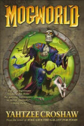 Mogworld - Yahtzee Croshaw (ISBN: 9781506706351)