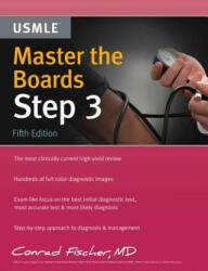 Master the Boards USMLE Step 3 - Fischer, Conrad, MD (ISBN: 9781506235875)