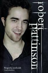 Robert Pattinson. Biografia neoficiala - Virginia Blackburn (2010)