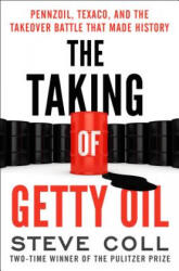 Taking of Getty Oil - STEVE COLL (ISBN: 9781504049535)