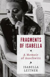 Fragments of Isabella - Isabella Leitner (ISBN: 9781504049351)