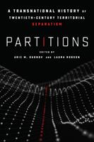 Partitions: A Transnational History of Twentieth-Century Territorial Separatism (ISBN: 9781503607675)