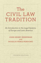 Civil Law Tradition - Rogelio Pérez-Perdomo (ISBN: 9781503607545)