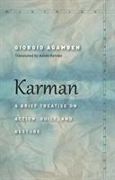 Karman: A Brief Treatise on Action Guilt and Gesture (ISBN: 9781503605824)