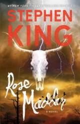 Rose Madder - Stephen King (ISBN: 9781501192302)