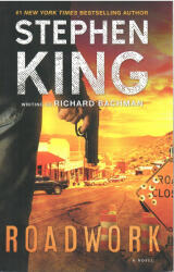 Stephen King: Stephen King: Roadwork (ISBN: 9781501192210)