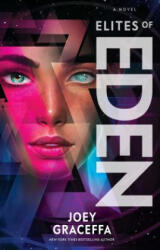 Elites of Eden, 2 - Joey Graceffa (ISBN: 9781501174544)