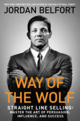 Way of the Wolf - Jordan Belfort (ISBN: 9781501164309)