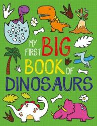 My First Big Book of Dinosaurs (ISBN: 9781499808032)