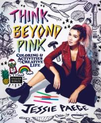 Think Beyond Pink - Jessie Paege (ISBN: 9781499807219)