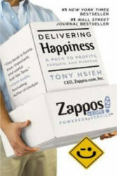 Delivering Happiness - Tony Hsieh (ISBN: 9781455508907)