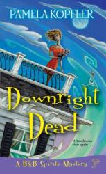 Downright Dead (ISBN: 9781496713230)