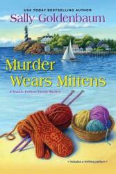 Murder Wears Mittens (ISBN: 9781496711038)