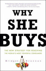 Why She Buys - Bridget Brennan (ISBN: 9780307450395)