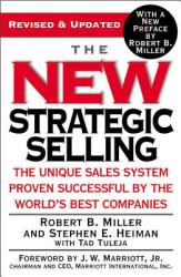New Strategic Selling - Robert B. Miller, Stephen E. Heiman (ISBN: 9780446695190)