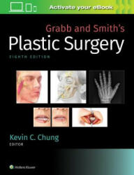 Grabb and Smith's Plastic Surgery - Kevin Chung (ISBN: 9781496388247)