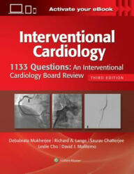 1133 Questions: An Interventional Cardiology Board Review - Mukherjee, Dr. Debabrata, M. D (ISBN: 9781496386199)