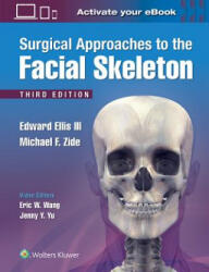 Surgical Approaches to the Facial Skeleton - Edward Ellis, Michael F. Zide (ISBN: 9781496380418)