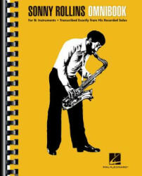 Sonny Rollins Omnibook: For B-Flat Instruments - Sonny Rollins (ISBN: 9781495092862)