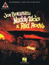 Joe Bonamassa - Muddy Wolf at Red Rocks: Accurate Tab Edition - Joe Bonamassa (ISBN: 9781495076213)