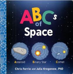 Chris Ferrie: ABCs of Space (ISBN: 9781492671121)