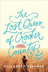 The Lost Queen of Crocker County (ISBN: 9781492663799)