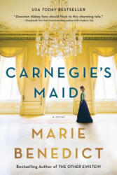Carnegie's Maid - MARIE BENEDICT (ISBN: 9781492662709)