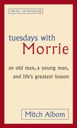 Tuesdays With Morrie (ISBN: 9780751527377)