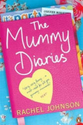 Mummy Diaries - Rachel Johnson (ISBN: 9780141020594)