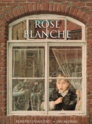 Rose Blanche (ISBN: 9780099439509)