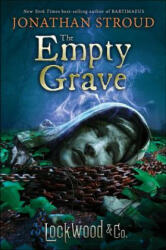 Lockwood & Co. : The Empty Grave (ISBN: 9781484790069)
