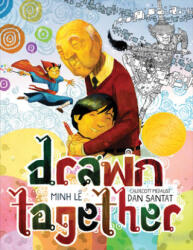 Drawn Together - Minh I (ISBN: 9781484767603)