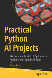 Practical Python AI Projects - Serge Kruk (ISBN: 9781484234228)