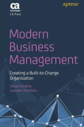 Modern Business Management: Creating a Built-To-Change Organization (ISBN: 9781484232606)