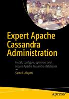 Expert Apache Cassandra Administration (ISBN: 9781484231258)