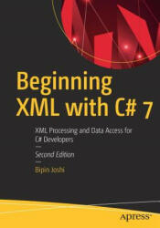 Beginning XML with C# 7 - Bipin Joshi (ISBN: 9781484231043)