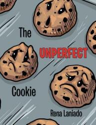 The Unperfect Cookie (ISBN: 9781480853638)
