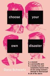 Choose Your Own Disaster (ISBN: 9781478970392)