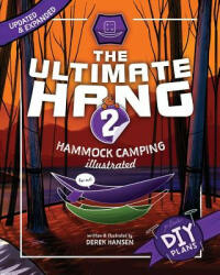 The Ultimate Hang: Hammock Camping Illustrated - Derek Hansen (ISBN: 9781478351184)