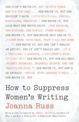 How to Suppress Women's Writing - Joanna Russ (ISBN: 9781477316252)