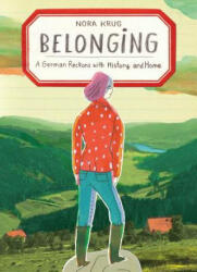 Belonging - Nora Krug (ISBN: 9781476796628)