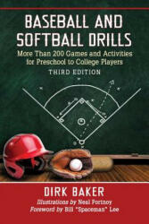 Baseball and Softball Drills - Dirk Baker (ISBN: 9781476672144)