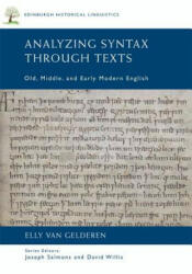 Analyzing Syntax Through Texts - Elly van Gelderen (ISBN: 9781474420389)