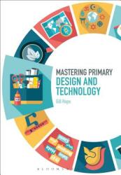 Mastering Primary Design and Technology (ISBN: 9781474295376)