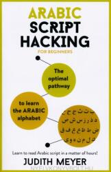 Arabic Script Hacking - Judith Meyer (ISBN: 9781473679696)