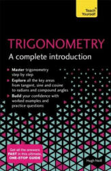 Trigonometry: A Complete Introduction - NEILL HUGH (ISBN: 9781473678491)