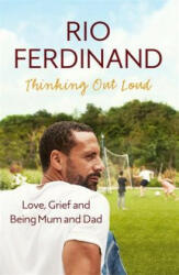 Thinking Out Loud - Rio Ferdinand (ISBN: 9781473670259)