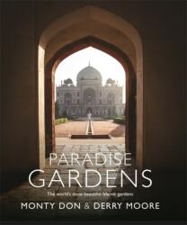 Paradise Gardens - Monty Don (ISBN: 9781473666481)