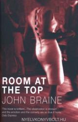 Room At The Top - John Braine (ISBN: 9780099445364)