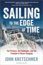 Sailing to the Edge of Time - John Kretschmer (ISBN: 9781472951625)